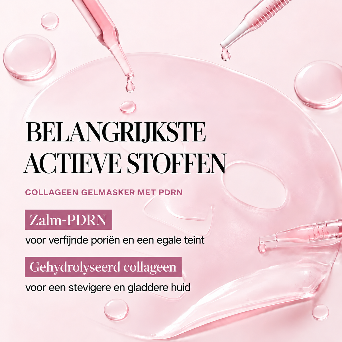 Belangrijkste actieve stoffen: zalm-PDRN en gehydrolyseerd collageen