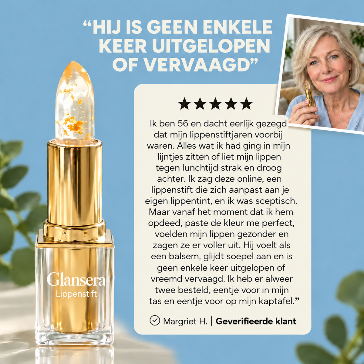 Hij is geen enkele keer uitgelopen of vervaagd